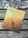 The Essence Of Organic Gardening