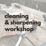 Cleaning & Sharpening Workshop