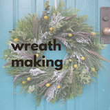Wreath Making Workshop